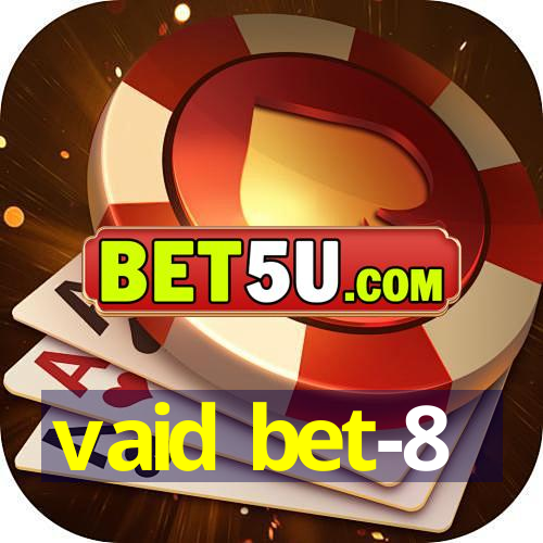 vaid bet